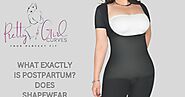 WHAT EXACTLY IS POSTPARTUM? DOES SHAPEWEAR HELP WITH RECOVERY?
