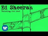 Ed Sheeran - Thinking Out Loud [Official]