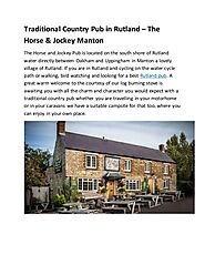 Traditional Country Pub in Manton, Rutland - The Horse and Jockey Manton