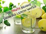 The Truth Behind Drinking Lemon Water
