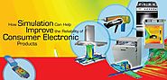 How Simulation Can Improve the Reliability of Consumer Electronics?