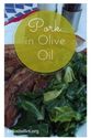 Belly Pork Braised in Olive Oil