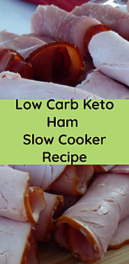 Slow Cooker Low Carb Keto Ham Recipe Ketosis Diets