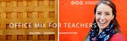 Office mix for teachers