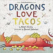 Dragons Love Tacos by Adam Rubin