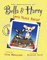 Let's Visit Paris!: Adventures of Bella & Harry (The Adventures of Bella & Harry)
