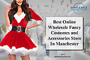 Best Online Wholesale Fancy Costumes and Accessories Store In Manchester