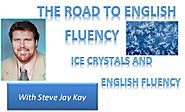 Ice Crystals and English Fluency?