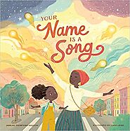 Your Name is a Song by Jamilah Thompkins-Bigelow