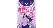 How Moon Fuentez Fell in Love with the Universe by Raquel Vasquez Gilliland