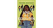 Love Is a Revolution by Renée Watson