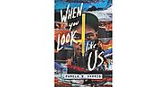 When You Look Like Us by Pamela N. Harris