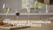 Dessert Wine & Champagne Cheese Pairings