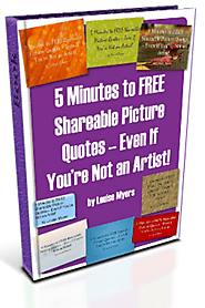 EASIEST: Make Fast, FREE Picture Quotes for Viral Marketing