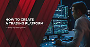 How To Create a Trading Platform