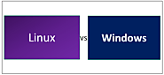 Linux vs Windows | Find Out The 9 Most Amazing Differences