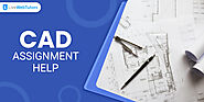 CAD Assignment help: Submit Best Quality Assignments