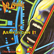 5. “Armageddon It - The Nuclear Mix” - Def Leppard (1988)