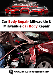 Professional Car Body Repair Services in Milwaukie