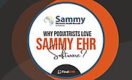 Why Do Podiatrists Love Sammy EHR Software? » Our-Articles