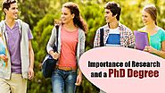 PhD Degree - Importance of Research and a PhD Degree