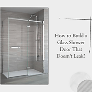 How Else Do You Make the Waterproof Glass Shower Doors?