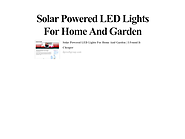 Solar Powered LED Lights For Home And Garden
