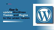 Update WordPress Themes and Plugins to the latest version