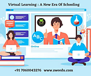 Virtual Learning: The New Era of Education | Sweedu ERP