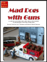 Mad Dogs with Guns (Pulp Action Library)