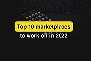 Top 10 marketplace ideas to work on in 2022 - You are launched