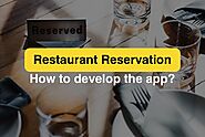 How to develop a restaurant reservation app with Lean Startup?