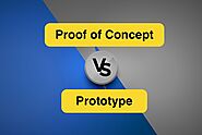 Proof of Concept (PoC) or prototype: what will work? - urlaunched