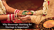Why Horoscope Matching for Marriage is Important?