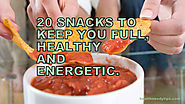 20 Healthy Snacks To Satisfy Your Growling Stomachs