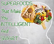 12 Superfoods That Make You Intelligent and Smart
