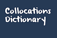 Free Online Collocations Dictionary