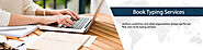 Outsource Book & eBook Typing Services at $4/Hour