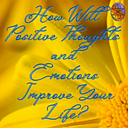 #238 How Will Positive Thoughts and Emotions Improve Your Life? | Can DO Mindset