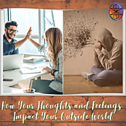 How Your Thoughts and Feelings Impact Your Outside World? | Can DO Mindset