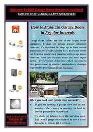 When you need your garage doors serviced in Auckland?