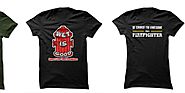 Funny Firefighter T-Shirts