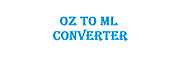 OZ to ML (Milliliters) Conversion - Math Auditor