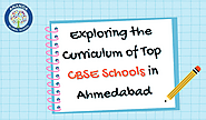 Inside Out: Exploring the Curriculum of Top CBSE Schools in Ahmedabad