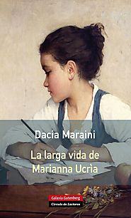 La larga vida de Marianna Ucría de Dacia Maraini