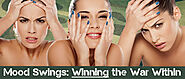 Mood Swings in Women: Winning the War Within