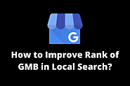 How to Improve GMB Rankings for Local Search Results?