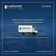 High-Value Consignments Travel Secure & Safe in Our Containerized Vehicles