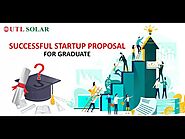 Successful Solar Business Start-Up Proposal for Graduates