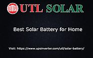 Best Solar Battery for Home